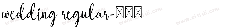 wedding regular字体转换